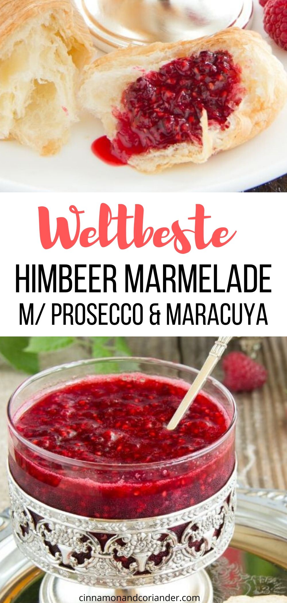 Easy Raspberry Jam with Prosecco and Passion Fruit