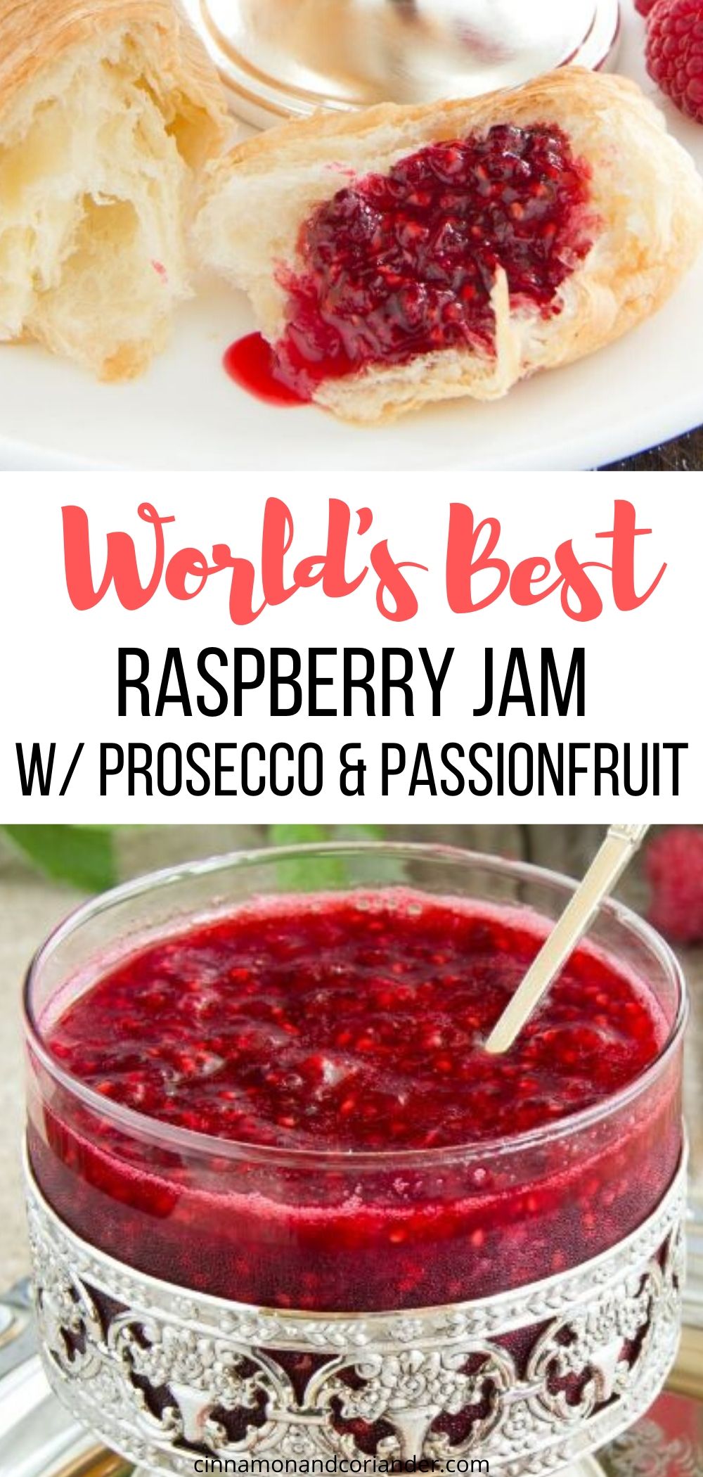 Easy Raspberry Jam with Prosecco and Passion Fruit
