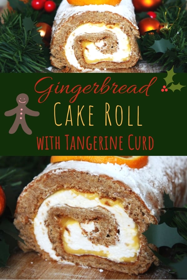 Gingerbread Cake Roll with Vanilla Whipped Cream & Tangerine Curd | This is the perfect Cake Roll for Christmas and the Holidays #christmasdessert, #gingerbread, #cakeroll, #festive,