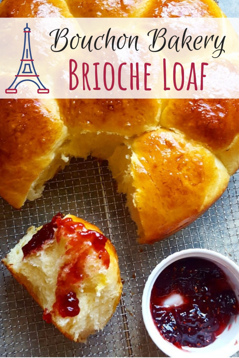 Bouchon Bakery Brioche | This recipe makes the best sweet brioche loaf or buns ever! A classic French Recipe by pastry chef Thomas Keller #brioche, #brunch, #French, #authentic, #buns