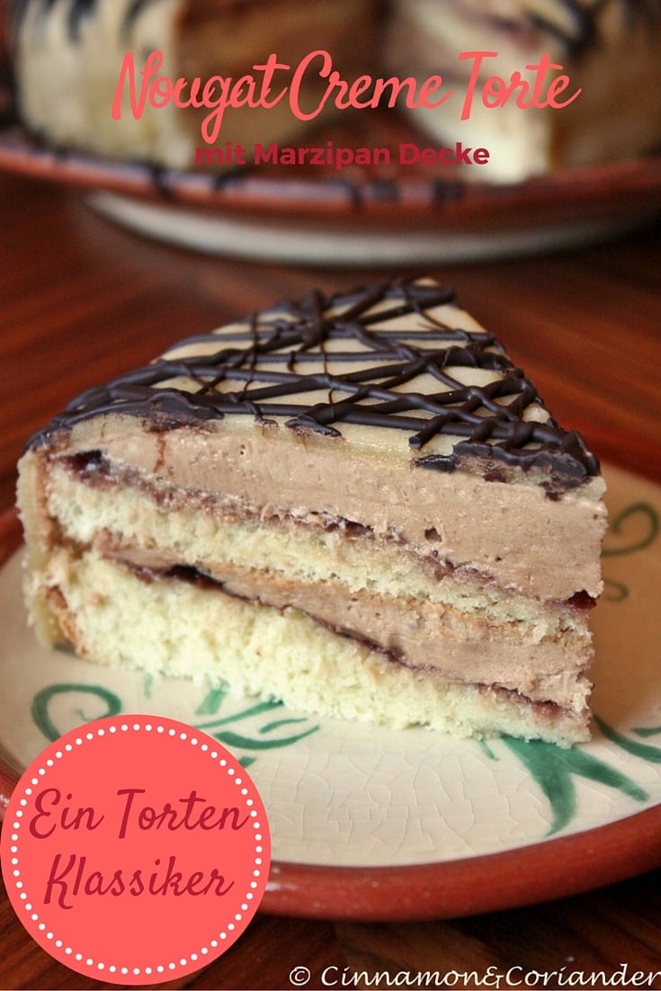 Nougat Creme Torte mit Marzipan – die beste Torte der Welt