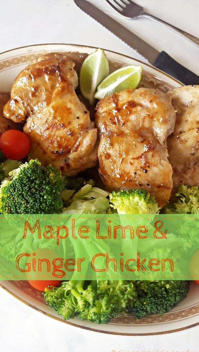 Oven baked Maple, Lime and Ginger Chicken Thighs - the perfect weeknight chicken dinner