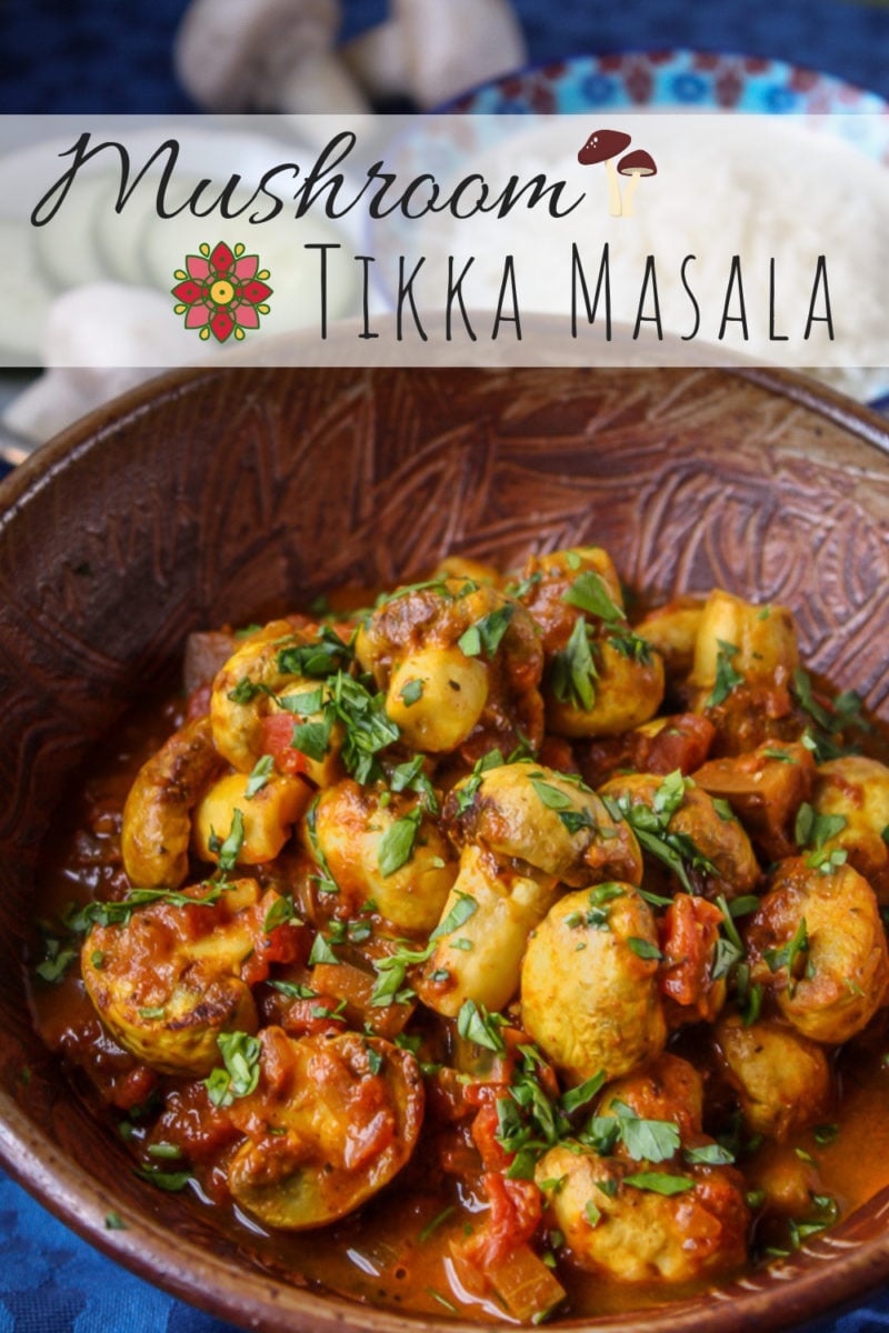 Vegetarian Mushroom Tikka Masala Recipe | an easy vegetarian recipe for the classic Indian dish Tikka Masala with mushrooms - healthy Indian comfort food at its best! #indianrecipes, #vegetariancurries, #tikkamasala, #mushroomrecipes, #cleaneating"