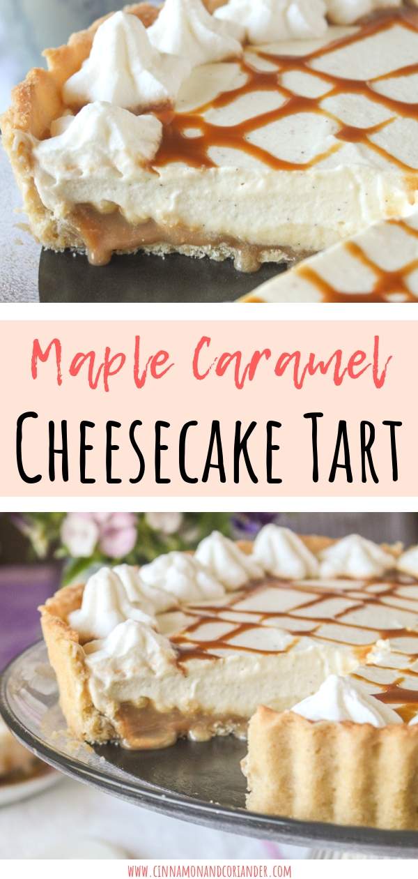 Salted Maple Caramel Cheesecake Tart | You will love this easy no-bake cheesecake tart. The filling is enriched with white chocolate and the tart is filled and topped with a layer of maple syrup caramel sauce! Make it for Easter or Mother's Day brunch #dessert #nobake