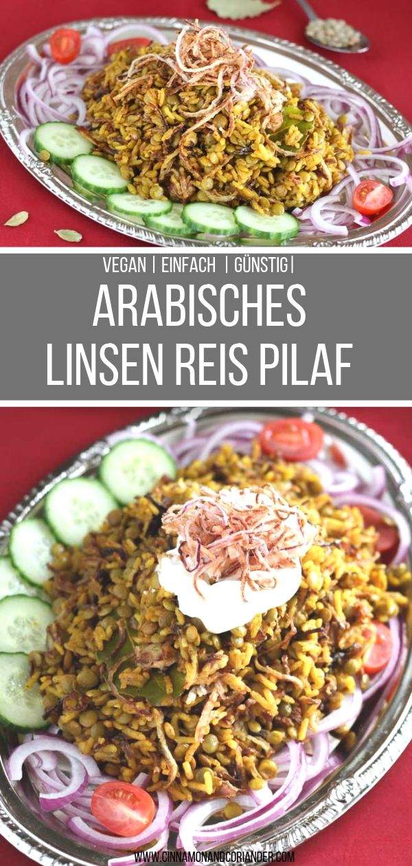 Arabische Linsen Reispfanne  Reis Linsen Pilaf Mujaddara - dieses einfache vegane arabische Linsen Reis Gericht ist schnell gemacht, günstig und super aromatisch und lecker! Perfekt für große Gruppen! #reisrezepte, #arabisch, #veganerezepte, #preiswert